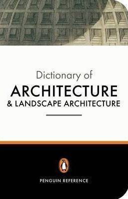 Dictionary of Architecture and Landscape Architecture