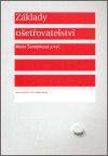 Základy ošetřovatelství pro studující lékařských fakult 1.a 2. díl