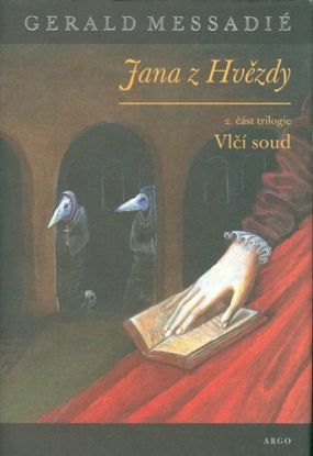 Jana z Hvězdy II. - Vlčí soud