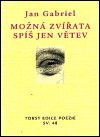 Možná zvířata spíš jen větev