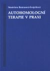 Autohomologní terapie v praxi
