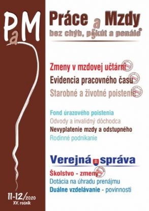 Práce a mzdy 11-12/2020 - Evidencia a zmeny v mzdovej účtarni, Starobné a životné poistenie (Verejná správa, Školstvo)