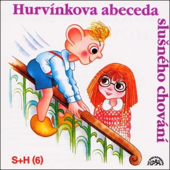 Hurvínkova abeceda slušného chování S+H 6 - audiokniha