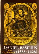 Daniel Basilius, 1585-1628