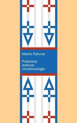 Pošetilost doktora vinnetoulogie