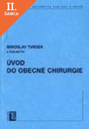 Lacná kniha Úvod do obecné chirurgie