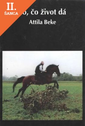 Lacná kniha To, čo život dá / Amit az élet ad