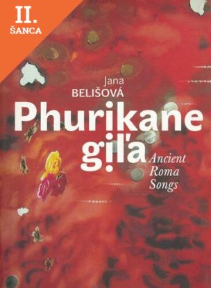 Lacná kniha Phurikane giľa - Ancient Roma Songs
