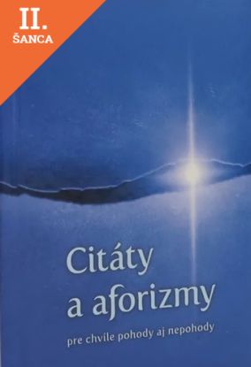 Lacná kniha Citáty a aforizmy pre chvíle pohody aj nepohody