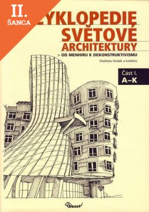 Lacná kniha Encyklopedie světové architektury 1. + 2. díl