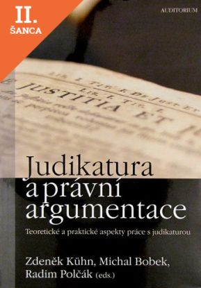 Lacná kniha Judikatura a právní argumentace: Teoretické a praktické aspekty práce s judikaturou