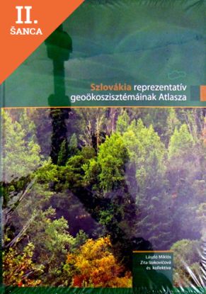 Lacná kniha Szlovákia reprezentatív geo-ökoszisztémainak atlasza