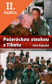 Lacná kniha Pašeráckou stezkou z Tibetu