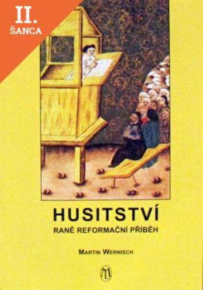 Lacná kniha Husitství: raně reformační příběh
