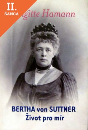 Lacná kniha Bertha von Sunttner. Život pro mír