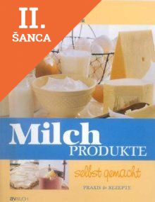 Lacná kniha Michprodukte selbst gemacht
