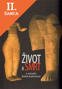 Lacná kniha Život a smrt v mladší době kamenné