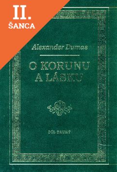 Lacná kniha O korunu a lásku - 2.díl