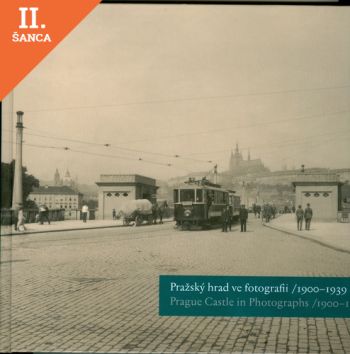 Lacná kniha Pražský hrad ve fotografii/1900-1939