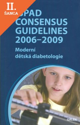 Lacná kniha ISPAD Consensus Guidelines 2006-2009. Moderní dětská diabetologie
