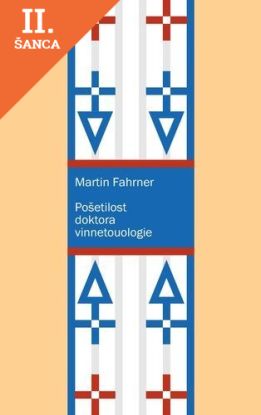 Lacná kniha Pošetilost doktora vinnetoulogie