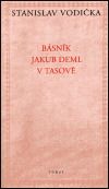 Básnik Jakub Deml v Tasově