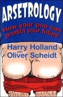 Arsetrology. How your poo can predict your future