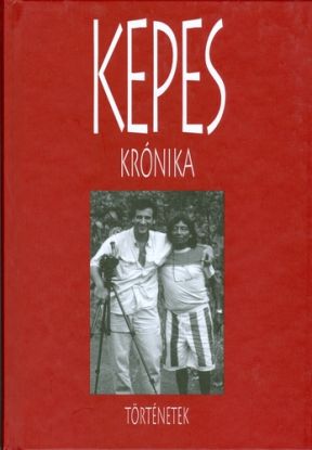 Kepes krónika Történetek