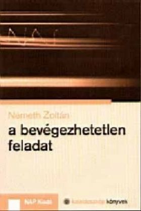 A bevégezhetetlen feladat
