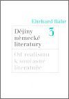 Dějiny německé literatury 3: Od realismu k současné literatuře