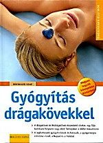 Gyógyítás drágakövekkel