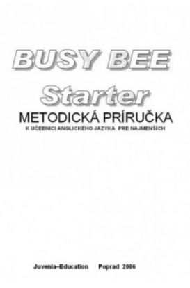 Busy Bee Starter metodická príručka