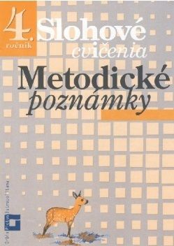 Metodické poznámky - slohové cvičenia pre 4. ročník ZŠ