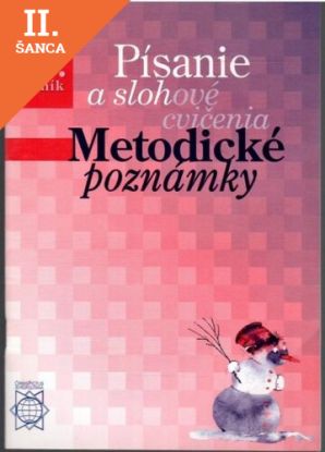 Lacná kniha Metodické poznámky - písanie a slohové cvičenia 3. ročník ZŠ