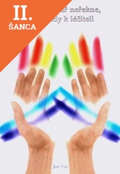 Lacná kniha Co vám lékař neřekne, aneb, kdy k léčiteli