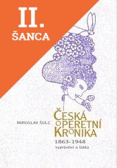 Lacná kniha Česká operetní kronika 1863-1948