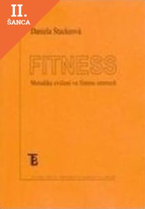 Lacná kniha Fitness. Metodika cvičení ve fitness centrech