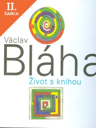Lacná kniha Václav Bláha Život s knihou