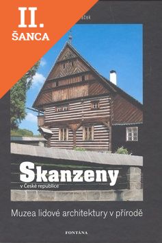 Lacná kniha Skanzeny v České republice