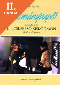 Lacná kniha Olvasmánynapló Móra Ferenc Kincskereső kisködmön című regényéhez