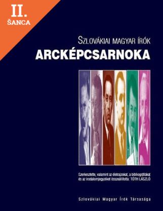 Lacná kniha Szlovákiai magyar írók arcképcsarnoka