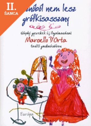 Lacná kniha Disznóból nem lesz grófkisasszony