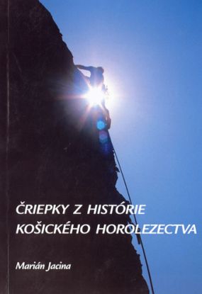 Čriepky z historie Košického horolezectva