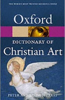A Dictionary of Christian Art