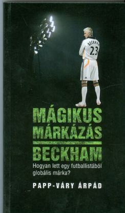 Mágikus márkázás Beckham