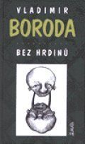 Bez hrdinú