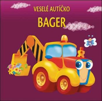 Bager-Veselé autíčko