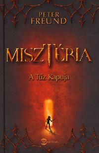 Misztéria A Tűz Kapuja