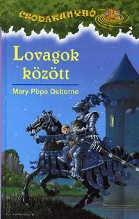 Csodakunyhó 2. Lovagok között