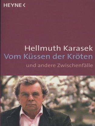 Vom Küssen der Kröten und andere Zwischenfälle